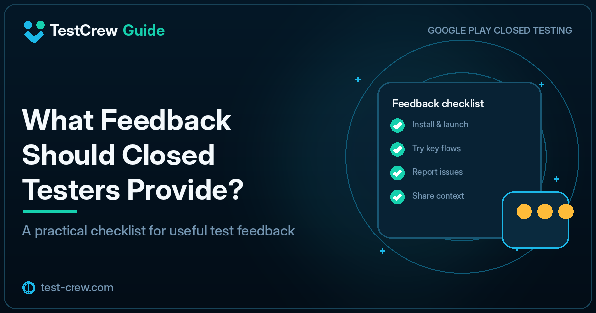 TestCrew guide cover for feedback to collect during closed testing