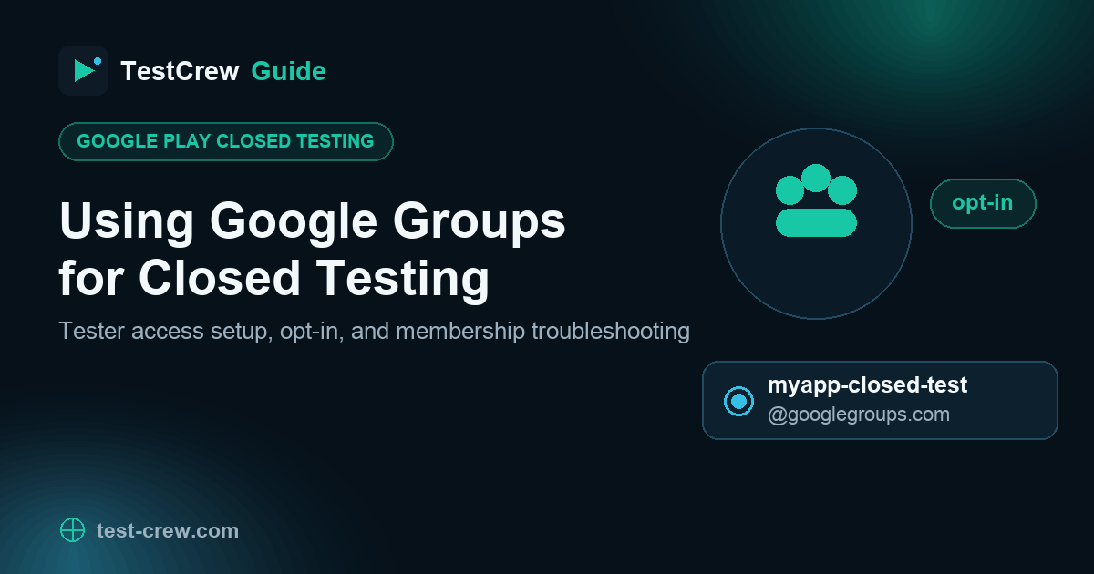 TestCrew guide cover for using Google Groups as the tester-access method for Google Play closed testing